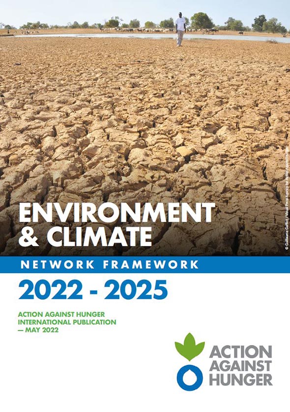 Front cover of Action Against Hunger's Environment and Climate Network Framework 2022-2025.